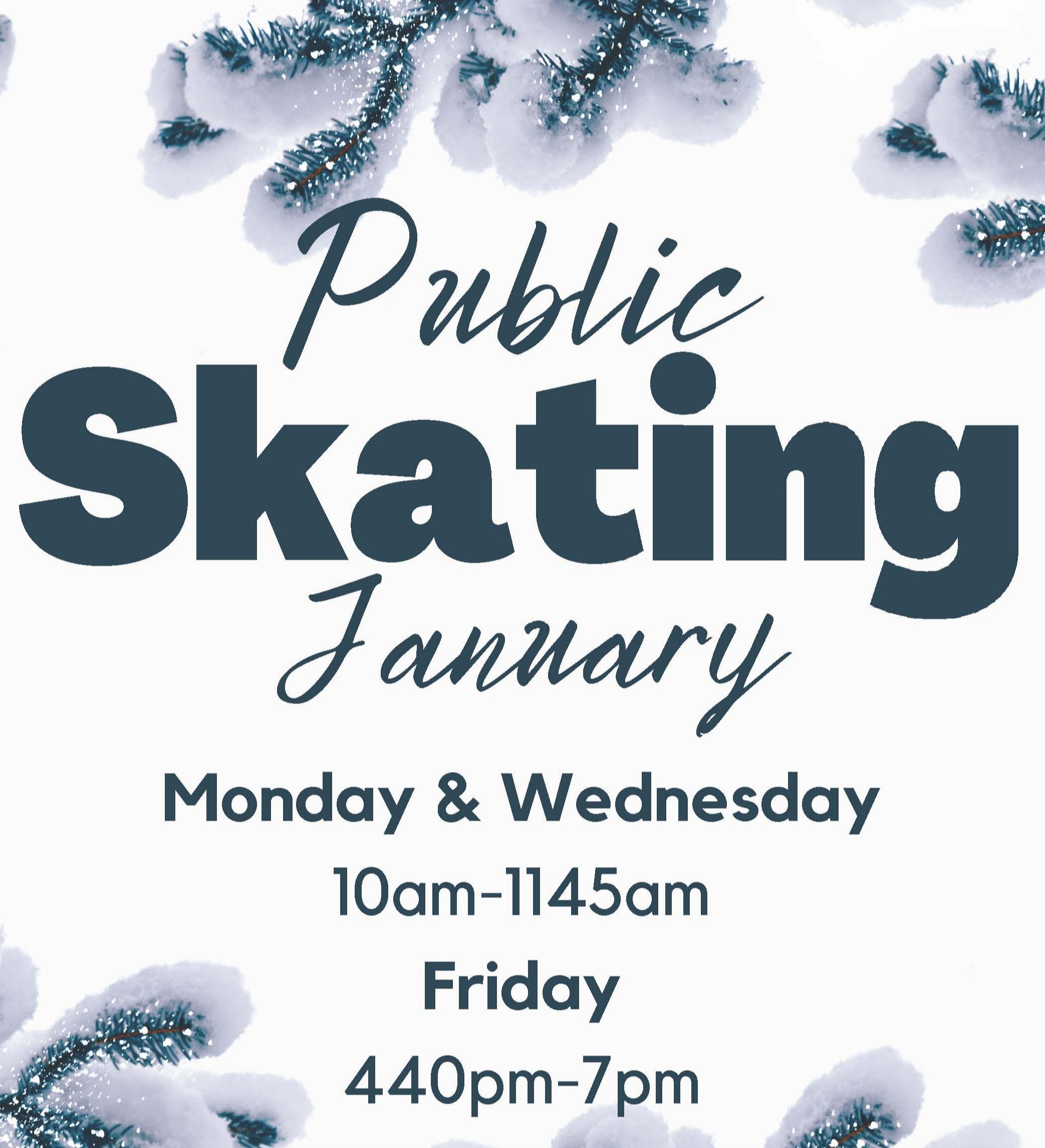 Public Skating: Mondays & Wednesdays 10am - 11:45am, Fridays 4:40 - 7pm